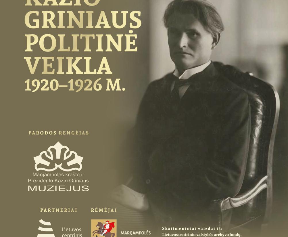 Parodos „Kazio Griniaus politinė veikla 1920 – 1926 m.“ atidarymas