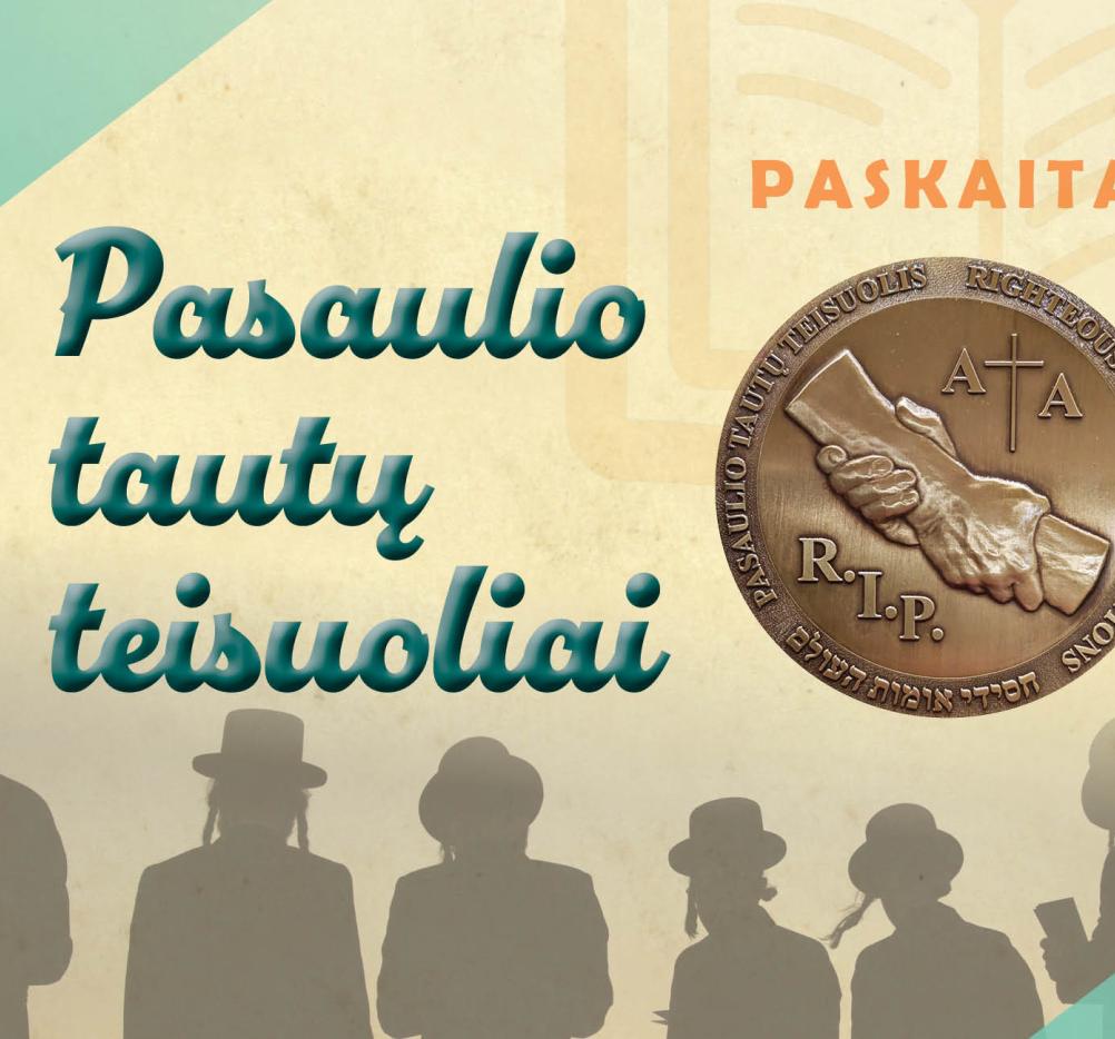 Nemokamą paskaita „Pasaulio tautų teisuoliai“