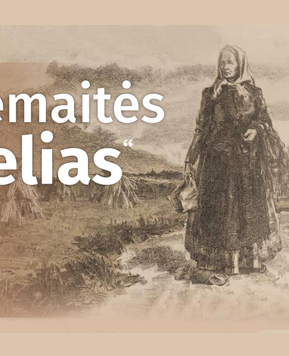 Ekskursija „Žemaitės kelias“
