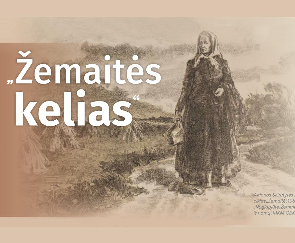 Projekto „Žemaitės kelias“ renginių ciklas