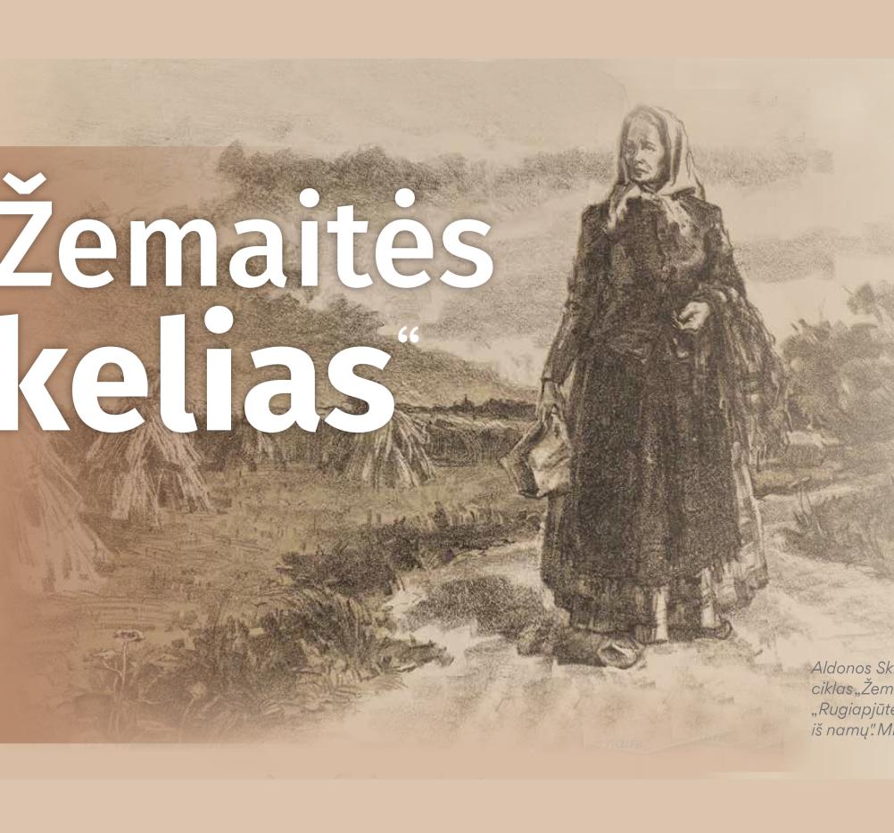 Projekto „Žemaitės kelias“ renginių ciklas