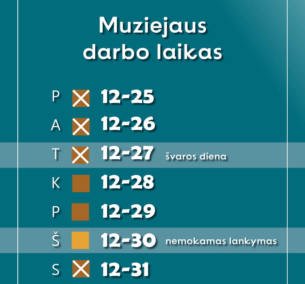 Muziejaus darbo laikas šventinę savaitę