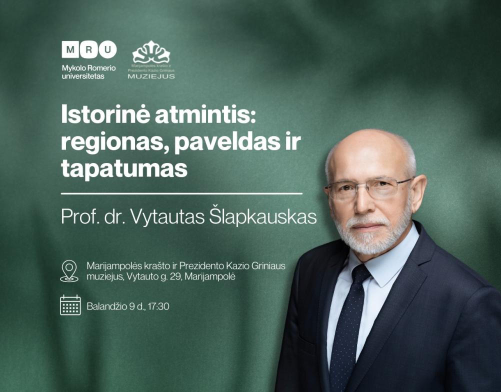 Susitikimas su MRU garbės profesoriumi dr. Vytautu Šlapkausku