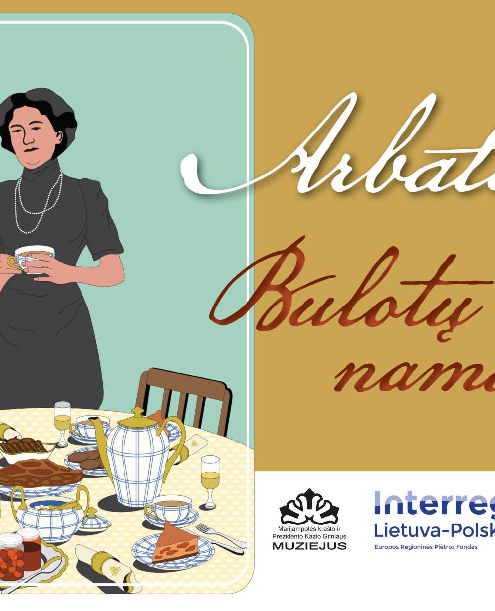 Edukacinė programa „Arbatėlė Bulotų namuose“