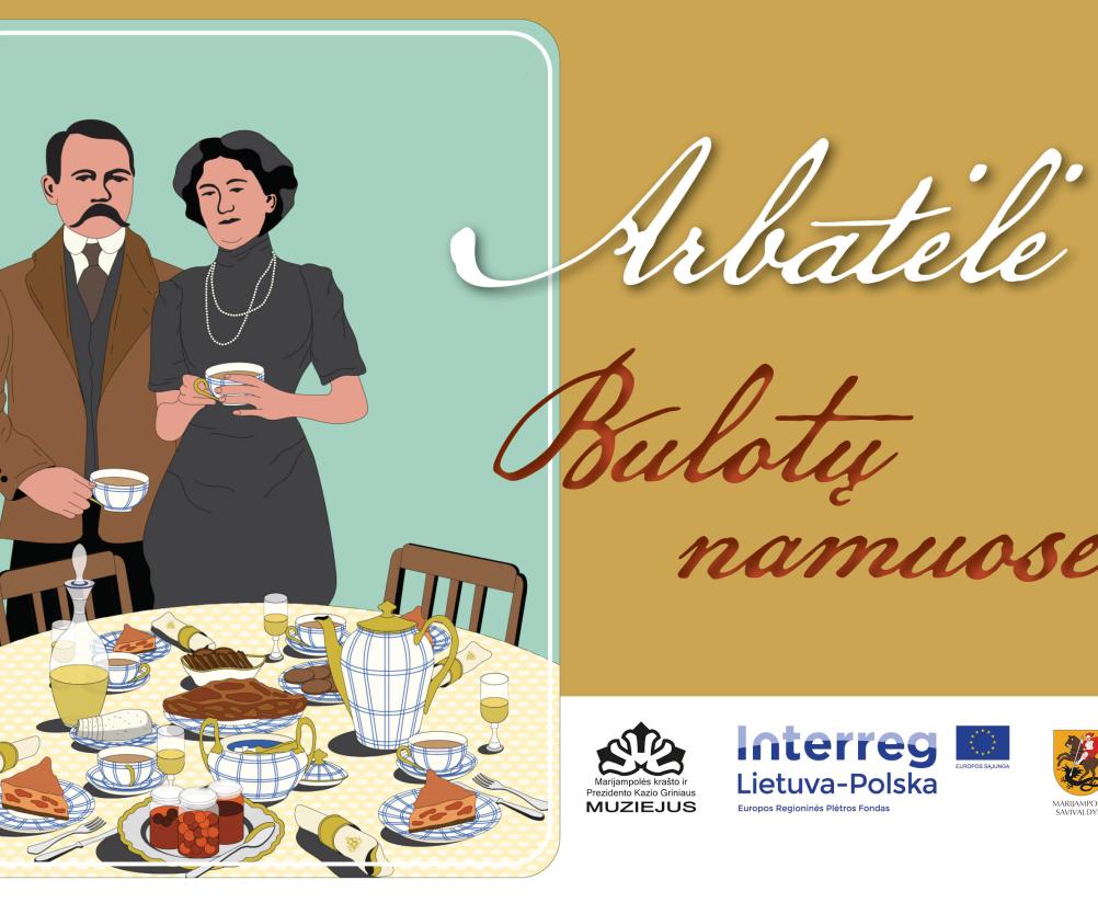 Edukacinė programa „Arbatėlė Bulotų namuose“