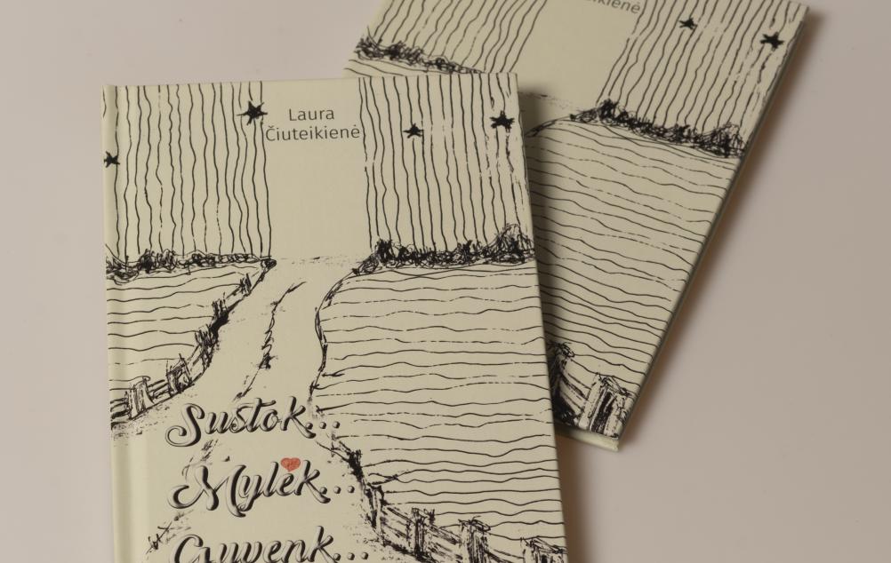 Lauros Čiuteikienės knygos „Sustok... Mylėk... Gyvenk“ pristatymas