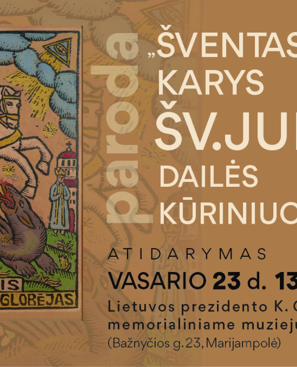 Parodos „Šventasis karys. Šv. Jurgis dailės kūriniuose“ atidarymas