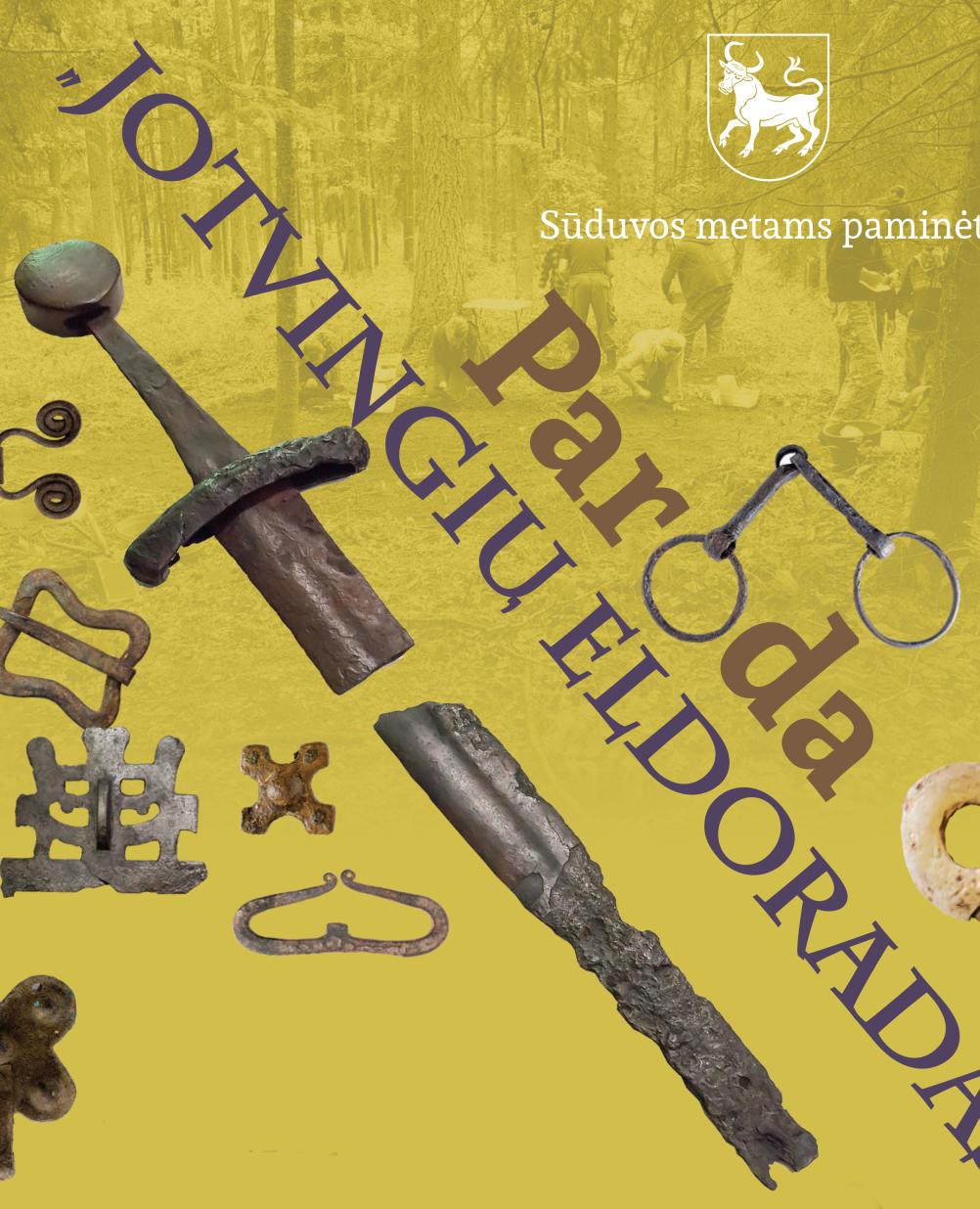 Parodos „Jotvingių eldoradas” atidarymas