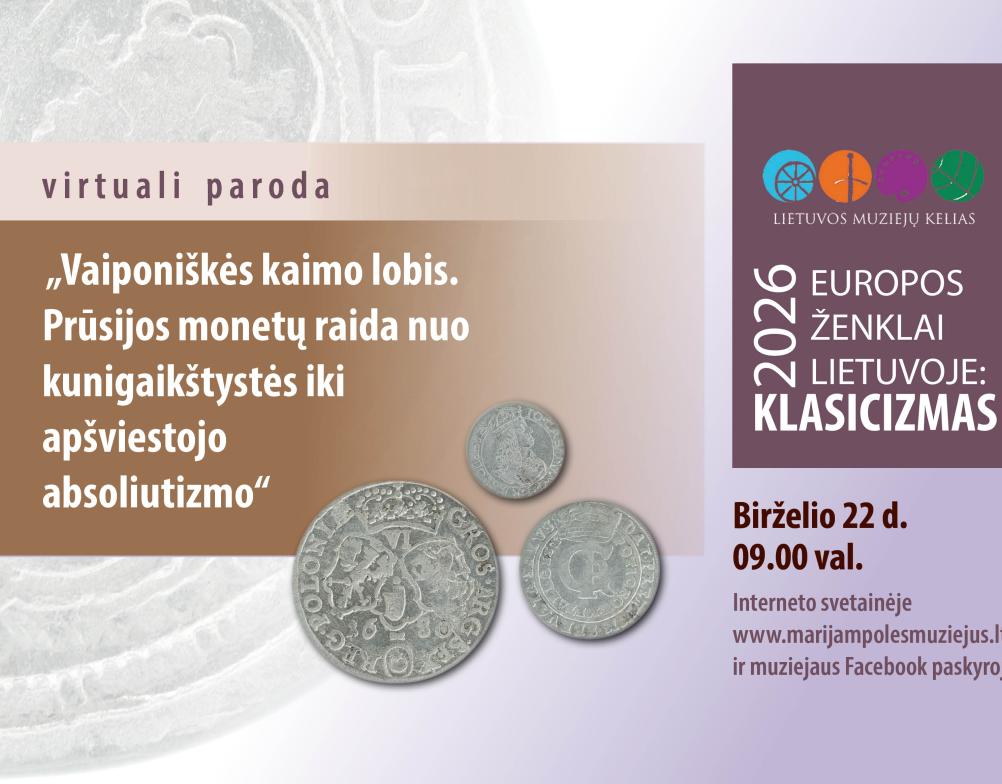 Virtuali paroda „Vaiponiškės kaimo lobis. Prūsijos monetos: nuo kunigaikštystės iki apšviestojo absoliutizmo“