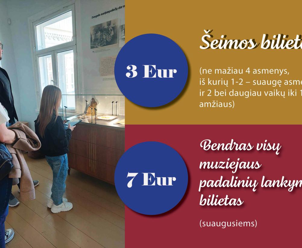Naujame muziejaus kainyne – bilietai, skirti lankyti visus muziejaus padalinius, bei nuolaidos šeimoms
