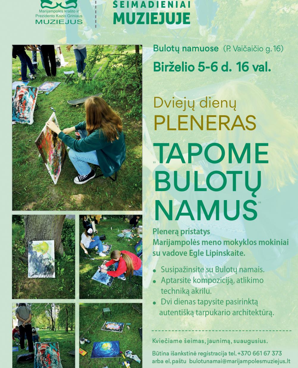 Šeimadienis „Tapome Bulotų namus“
