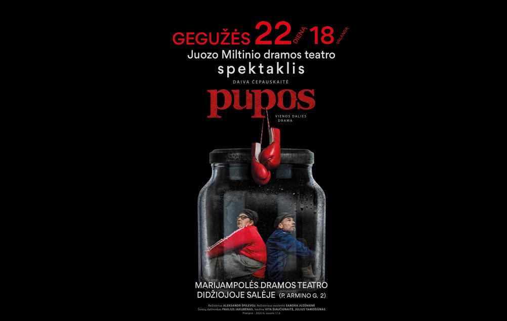Juozo Miltinio dramos teatro spektaklis „Pupos“
