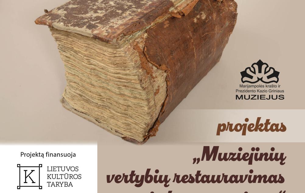 Startuoja projektas „Muziejinių vertybių restauravimas ir konservavimas“