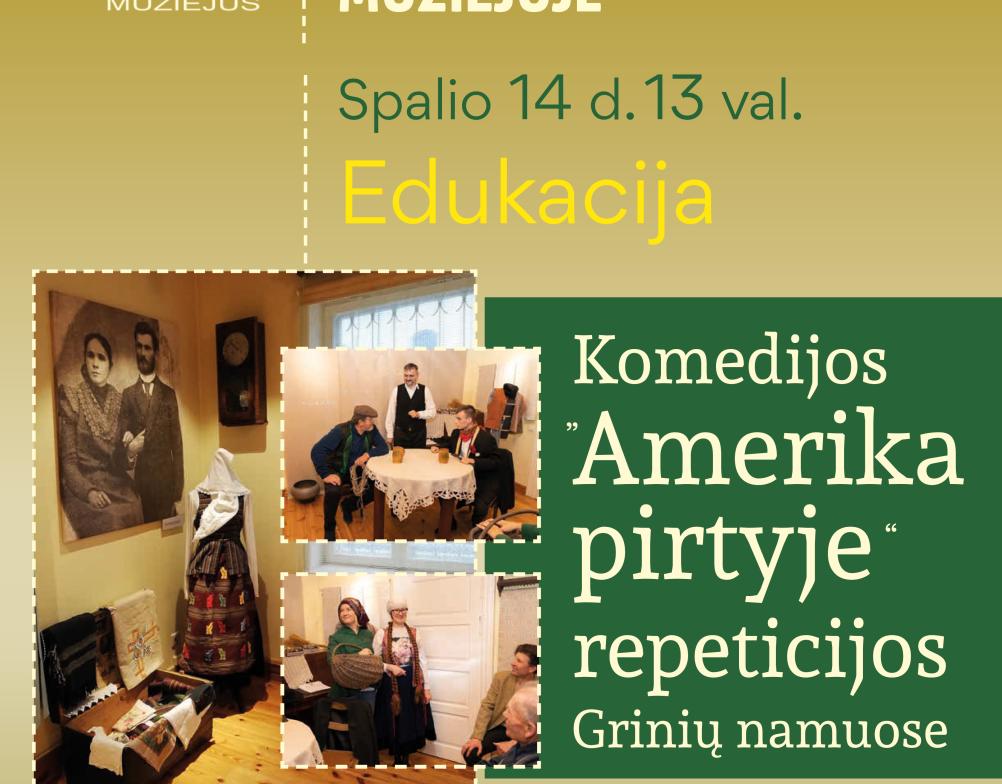 ŠEIMADIENIS „Komedijos „Amerika pirtyje“ repeticijos Grinių namuose“ 