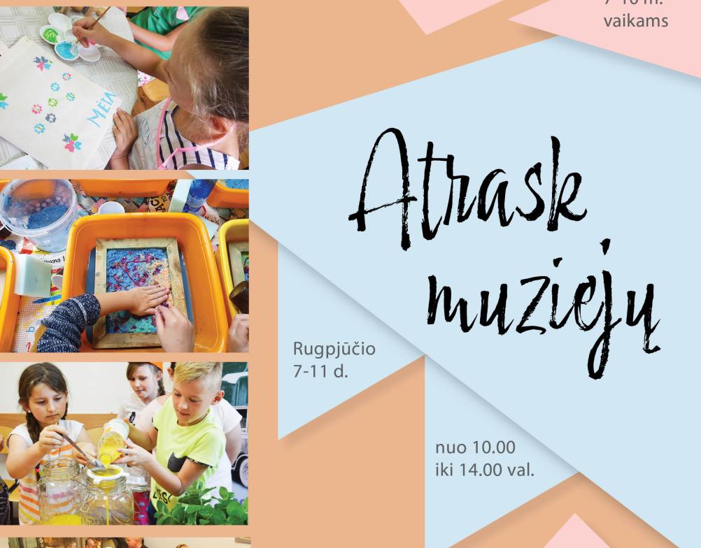 Vaikų vasaros stovykla „Atrask muziejų“
