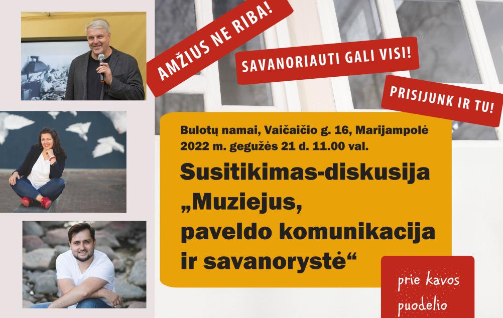 Susitikimas-diskusija „Muziejus, paveldo komunikacija ir savanorystė“