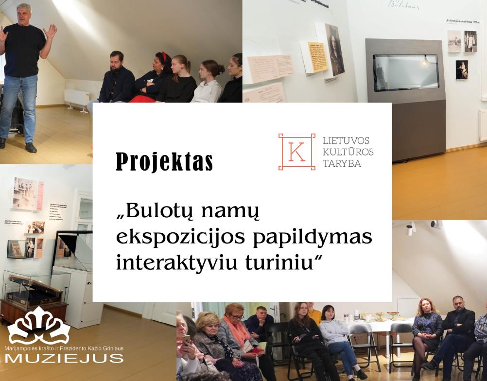 Projektas „Bulotų namų ekspozicijos papildymas interaktyviu turiniu“