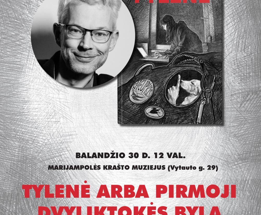 Justino Žilinsko knygos „Tylenė“ (Lietuvos rašytojų sąjungos leidykla, 2026) pristatymas