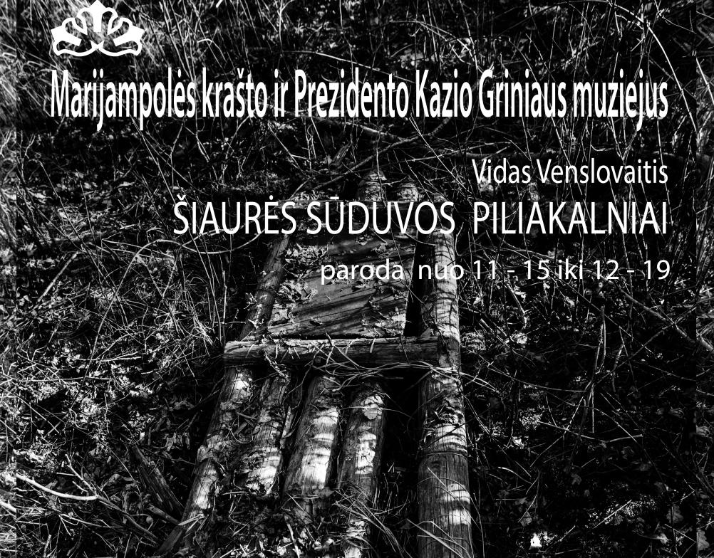 Fotografijų paroda „Sūduvos šiaurės piliakalniai“