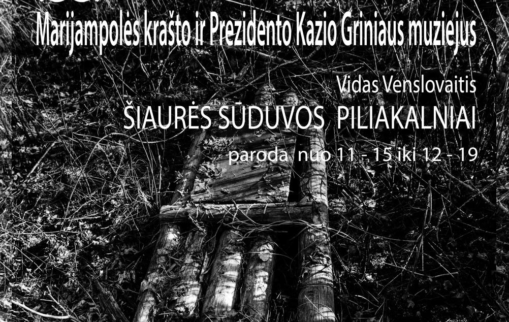 Fotografijų paroda „Sūduvos šiaurės piliakalniai“