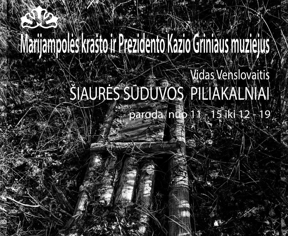 Fotografijų paroda „Sūduvos šiaurės piliakalniai“